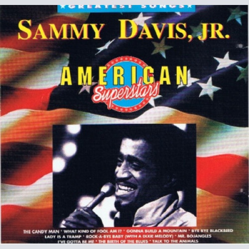 CD, Comp Sammy Davis Jr. - American Superstars - Greatest Songs