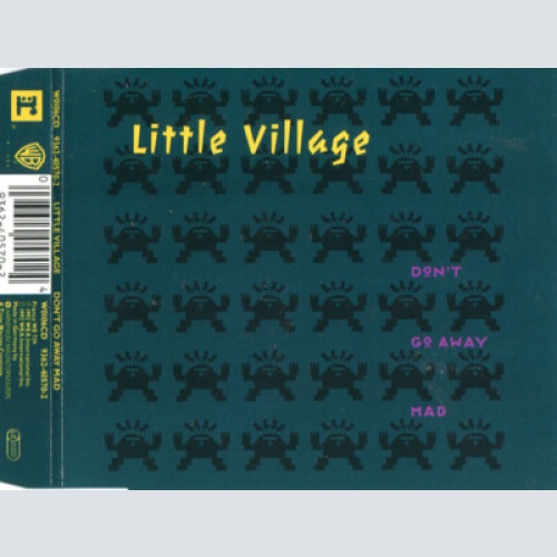 CD, Maxi Little Village - Don't Go Away Mad