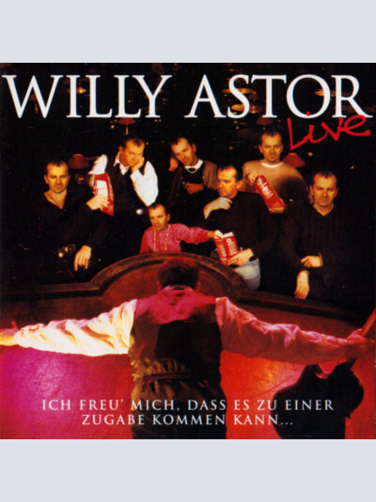 CD, Album Willy Astor - Live - Ich Freu' Mich, Dass Es Zu Einer Zugabe Kommen...