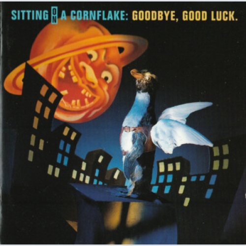 CD Sitting On A Cornflake - Goodbye, Good Luck.