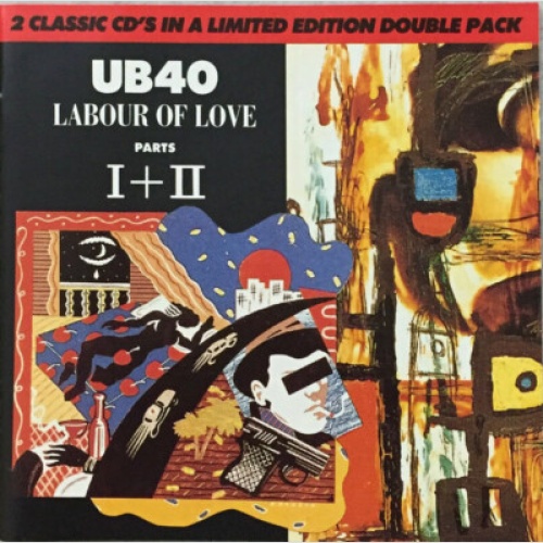 2xCD, Comp UB40 - Labour Of Love Parts I + II