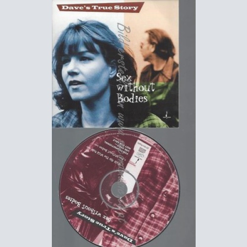 CD--PROMO--DAVE'S TRUE STORY--SEX WITHOUT BODIES--2 TRACKS