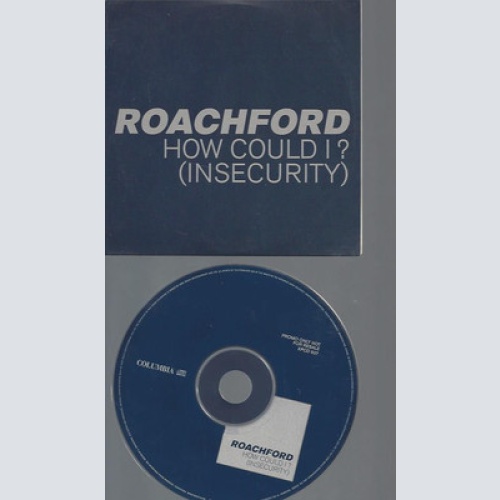 CD--PROMO--ROACHFORD--HOW COULD I