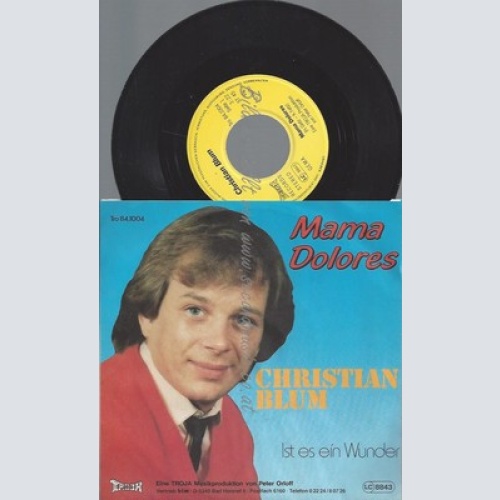 7"CHRISTIAN BLUM--MAMA DOLORES
