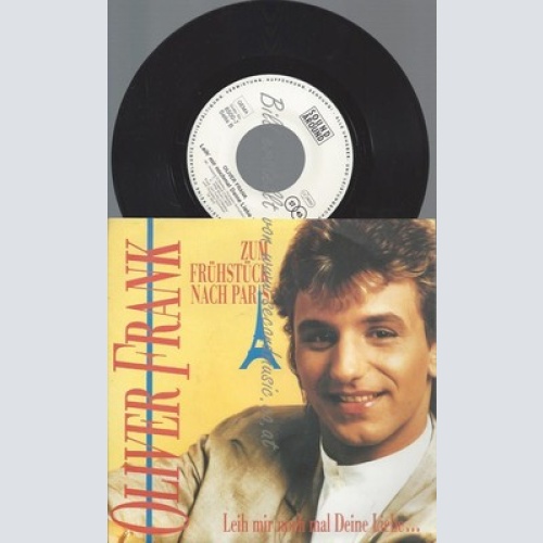 7"OLIVER FRANK--ZUM FRÜHSTÜCK NACH PARIS