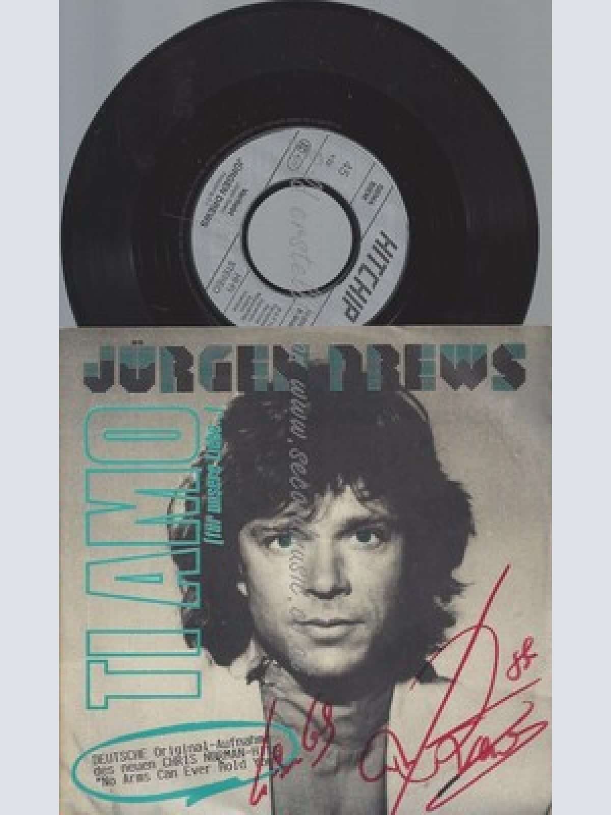 7"JÜRGEN DREWS--TI AMO--MIT AUTOGRAMM