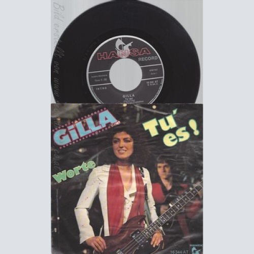 7"GILLA--TU ES--