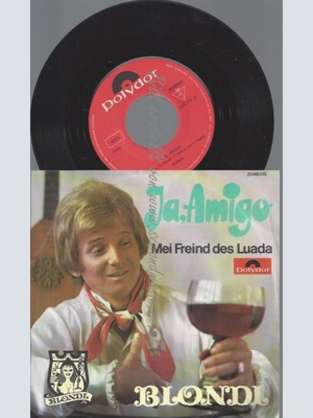7"BLONDL--JA AMIGO