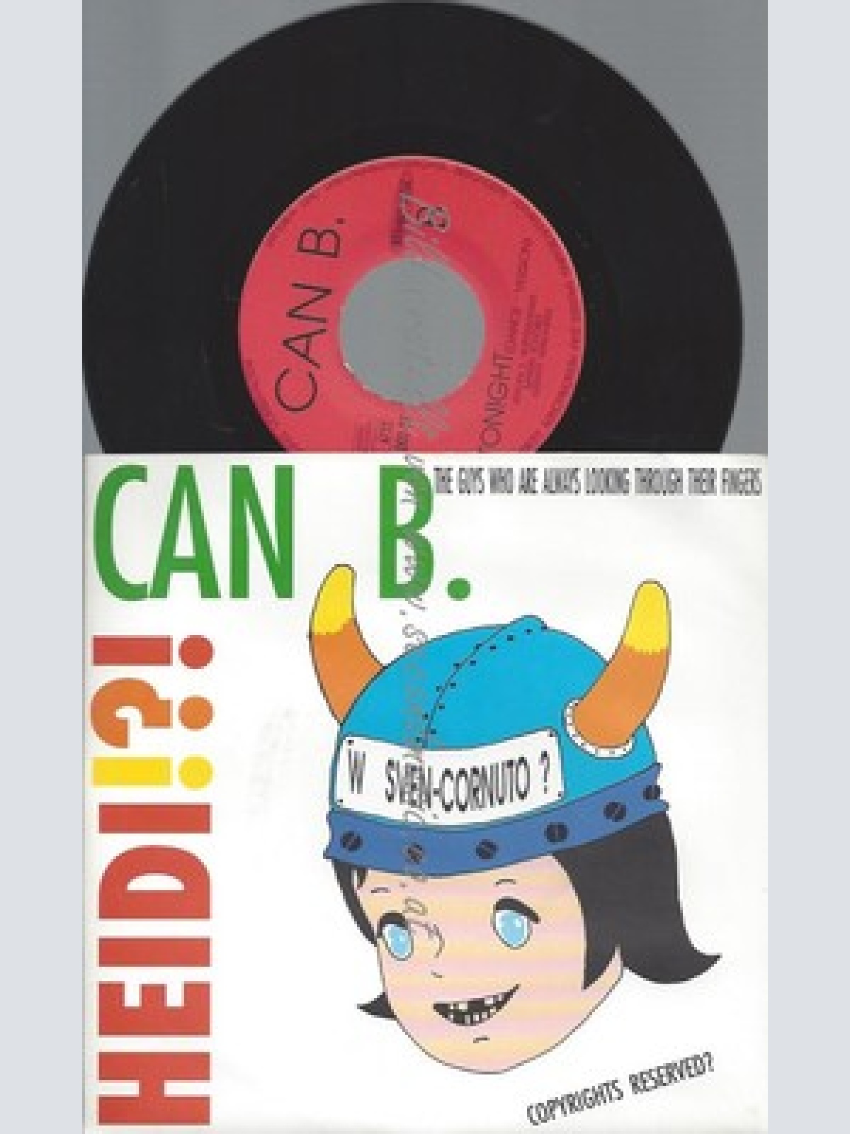 7"CAN B --HEIDI