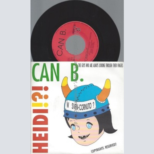 7"CAN B --HEIDI