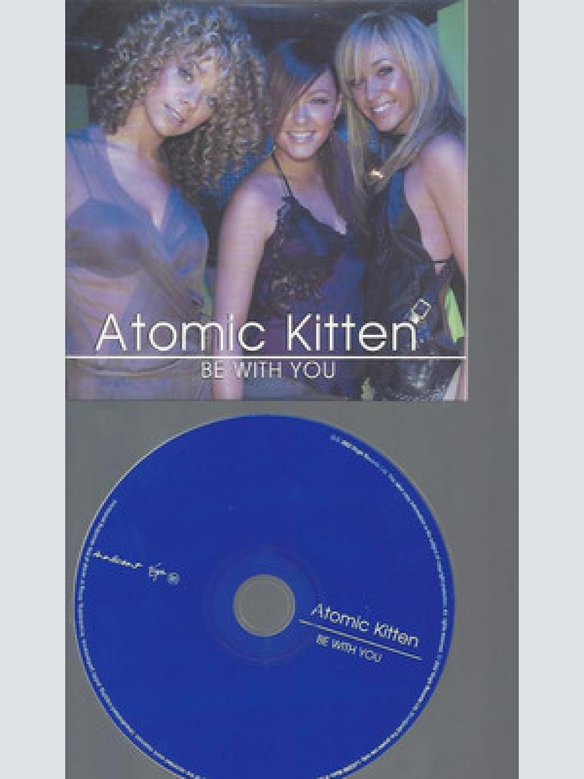CD--PROMO--ATOMIC KITTEN--BE WITH YOU