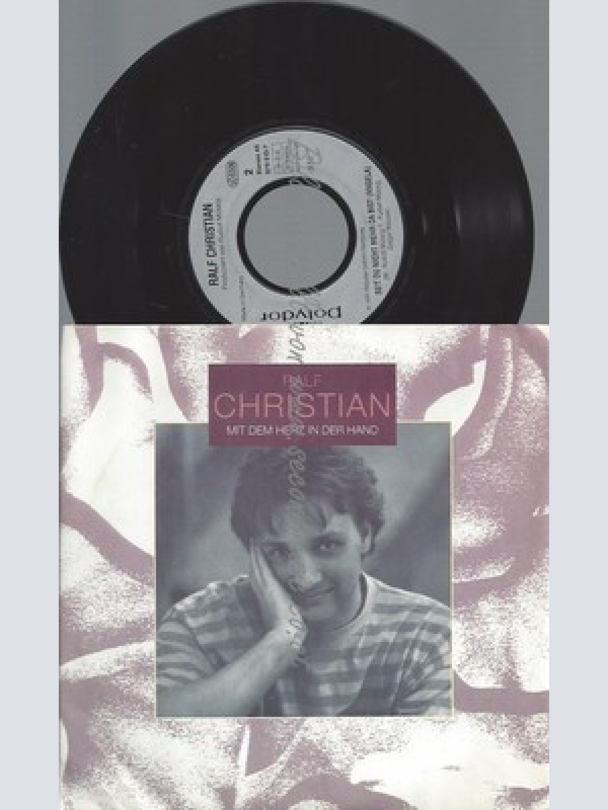 7"RALF CHRISTIAN--MIT DEM HERZ IN DER HAND