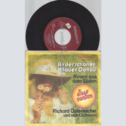 7"RICHARD ÖSTERREICHER--AN DER SCHÖNEN BLAUEN DONAU