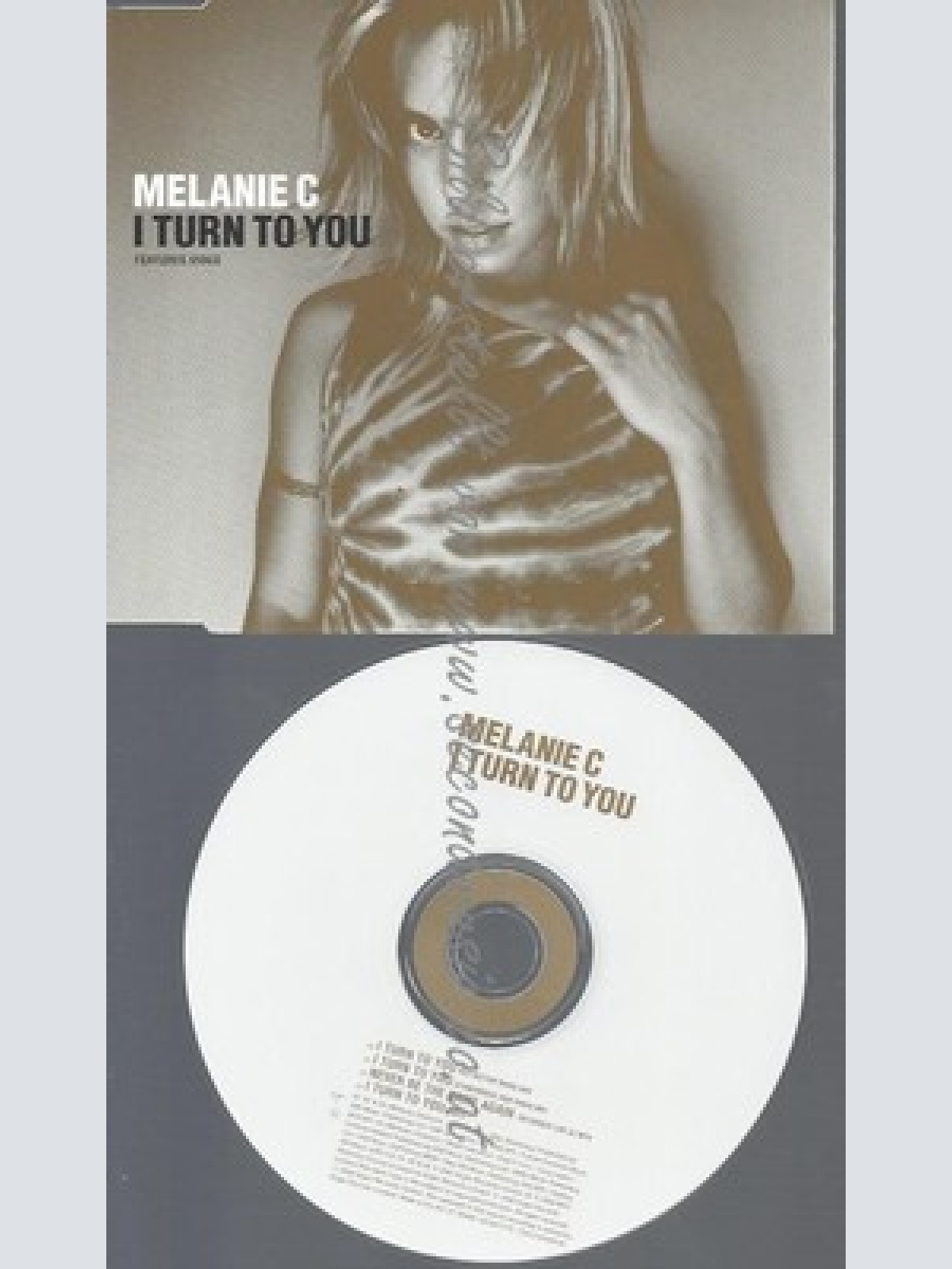 CD--MELANIE C -- - SINGLE -- I TURN TO YOU