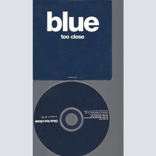 CD----PROMO--BLUE--TOO CLOSE