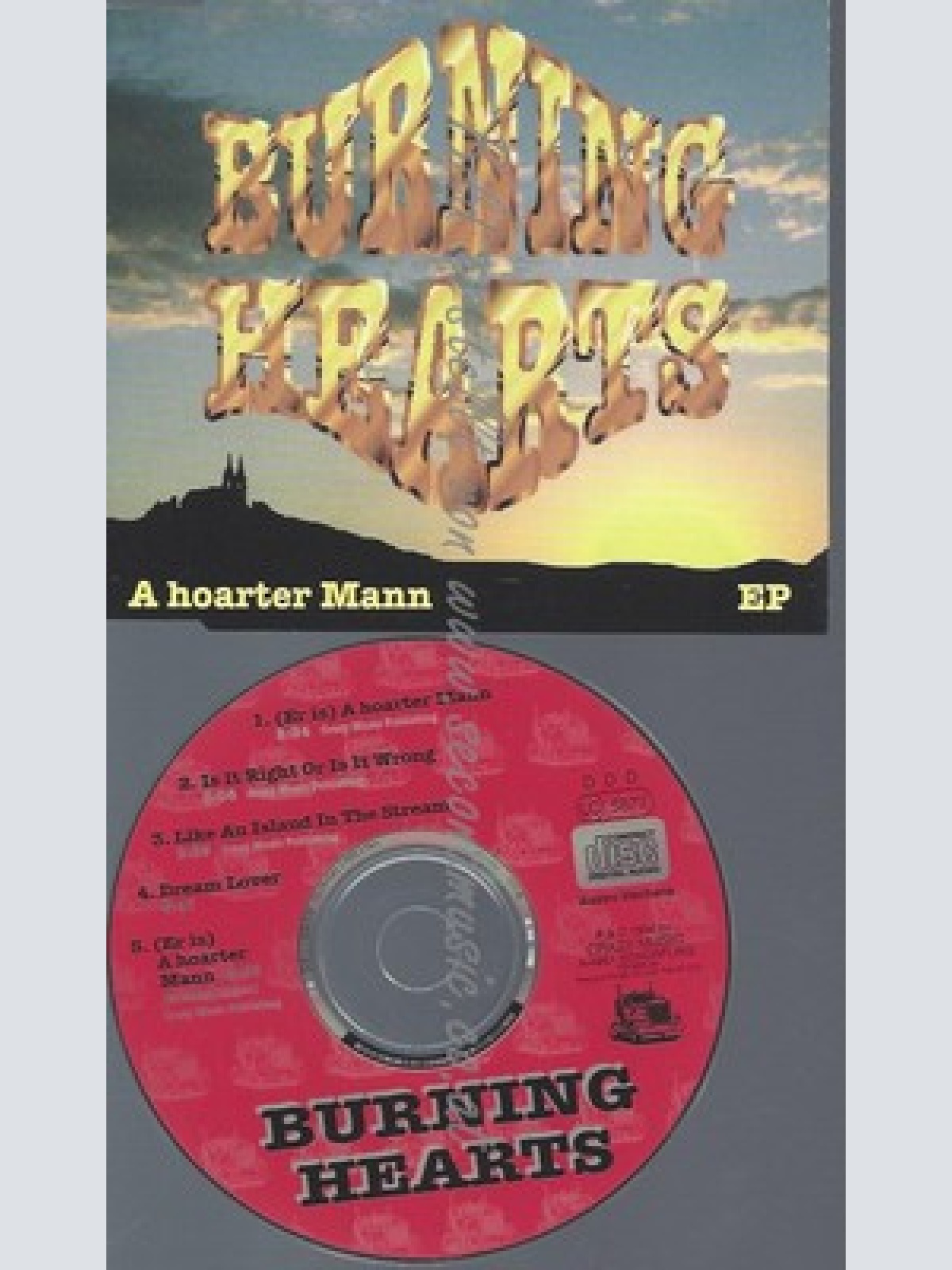 CD--BURNING HEARTS--A HOARTER MANN EP