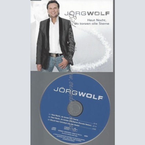 CD--JOERG WOLF--HEUT NACHT DA TANZEN DIE STERNE