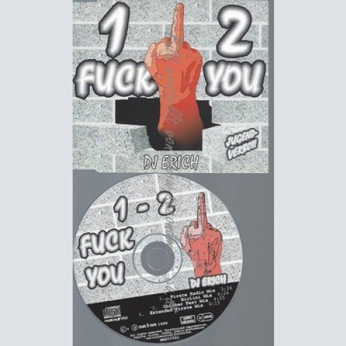 CD--DJ ERICH--1-2 FUCK YOU