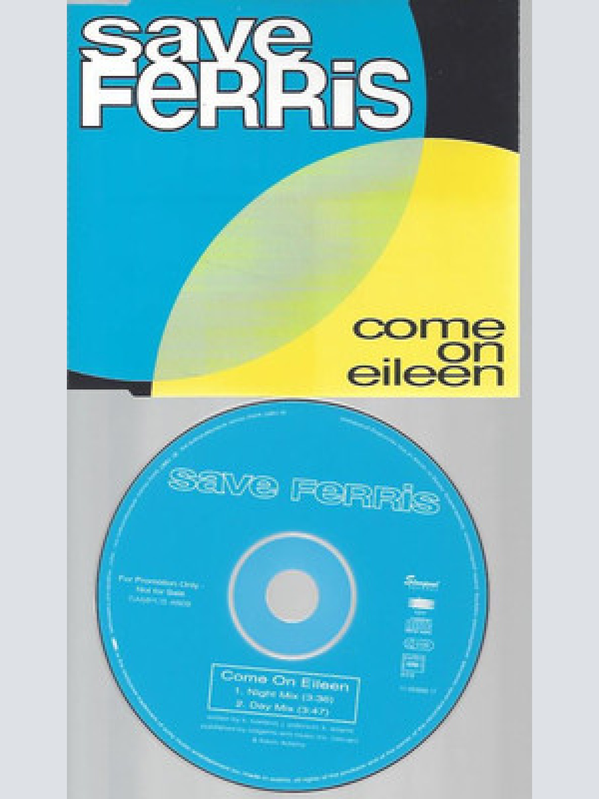 CD-PROMO--SAVE FERRIS--COME ON EILEEN