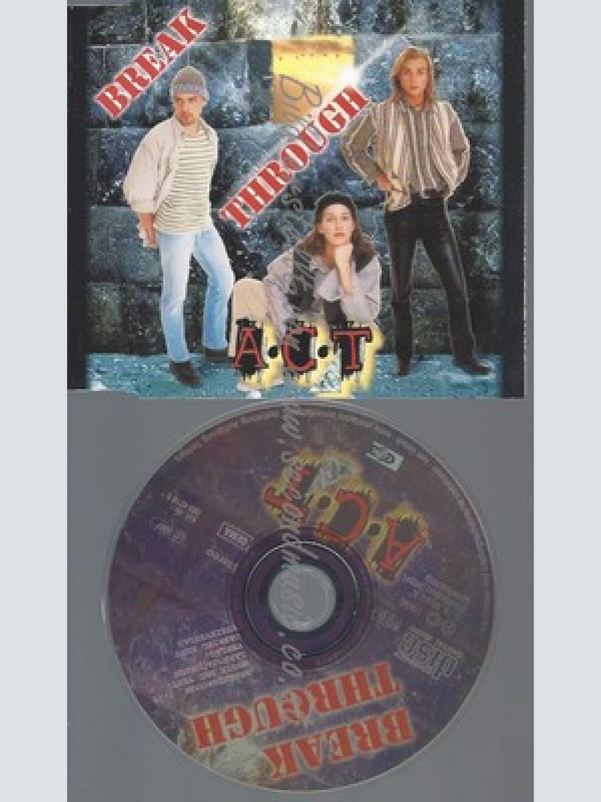 CD--A C & T--BREAK THROUGH -1 TRACK,