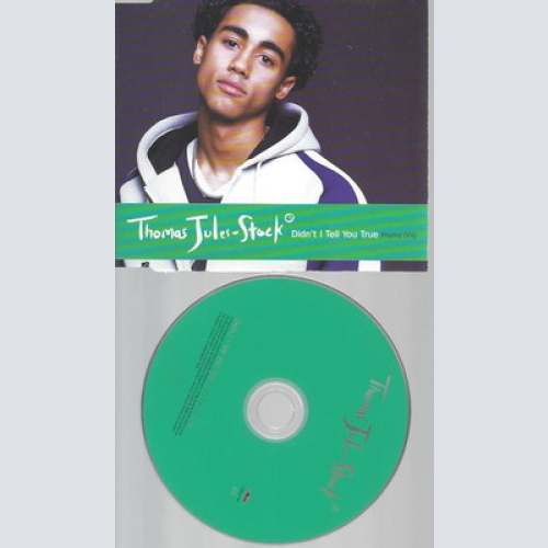 CD-PROMO--THOMAS JULES STOCK--DIDN'T I TELL YOU TRUE