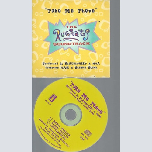 CD--PROMO--THE RUGRATS--BLACKSTREET MYA--TKAE ME THERE