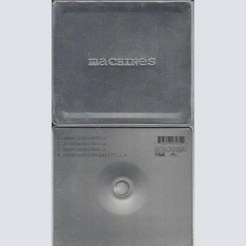 CD--RUEH-/NACHTSCHICHT -BLECHDOSE-/ MACHINES--SPAET-