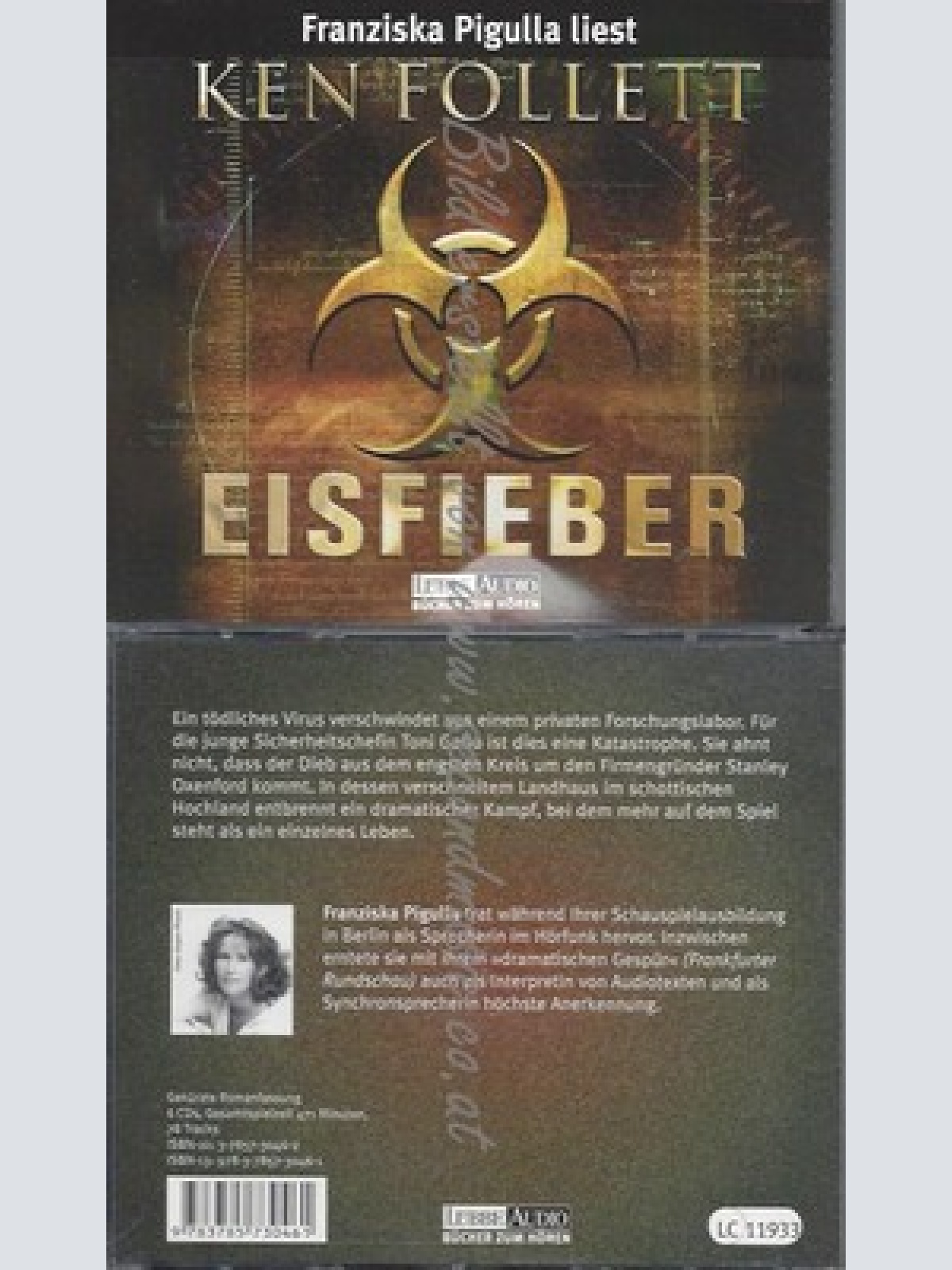 CD--KEN FOLLETT UND FRANZISKA PIGULLA - - - GEKÜRZTE AUSGABE -- EISFIEBER: GEKÜR