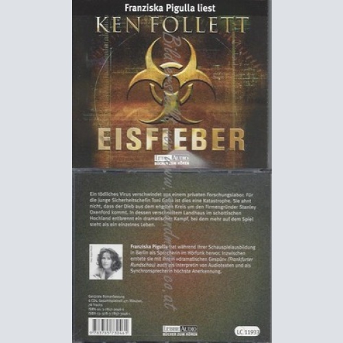 CD--KEN FOLLETT UND FRANZISKA PIGULLA - - - GEKÜRZTE AUSGABE -- EISFIEBER: GEKÜR