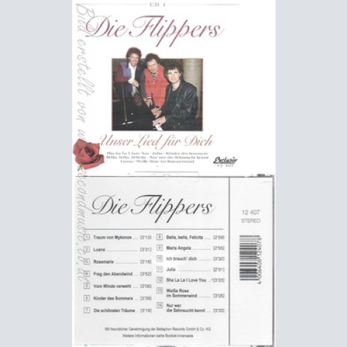CD--DIE FLIPPERS - - -- UNSER LIED FUER DICH