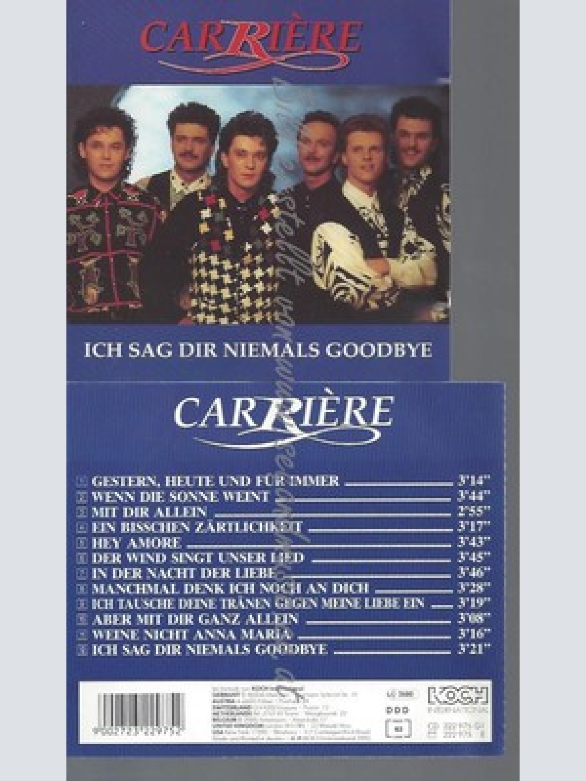 CD--CARRIERE--ICH SAG DIR NIEMALS GOODBYE