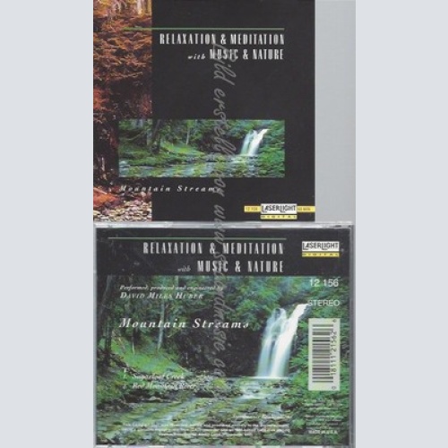 CD--RELAXATION & MEDIATION WITH MUSIC & NATURE -- MOUNTAIN STREAMS