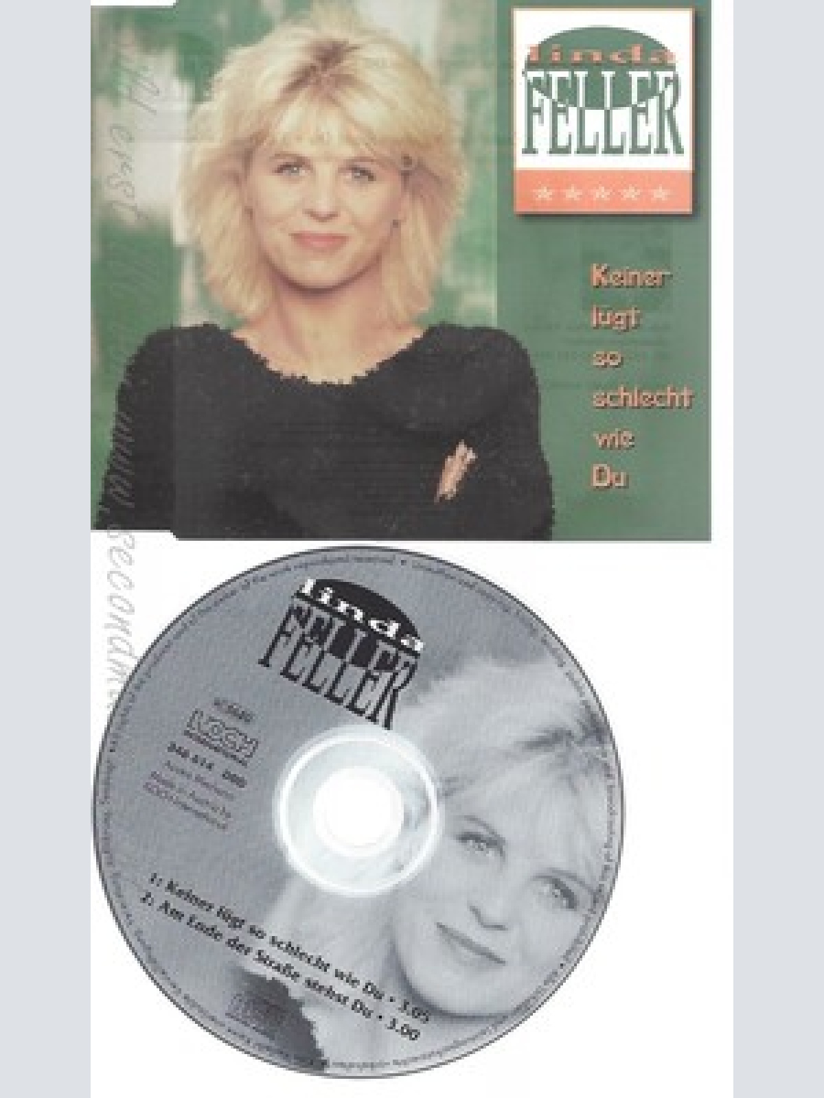 CD--LINDA FELLER -- - SINGLE -- KEINER LUEGT SO SCHLECHT WIE DU