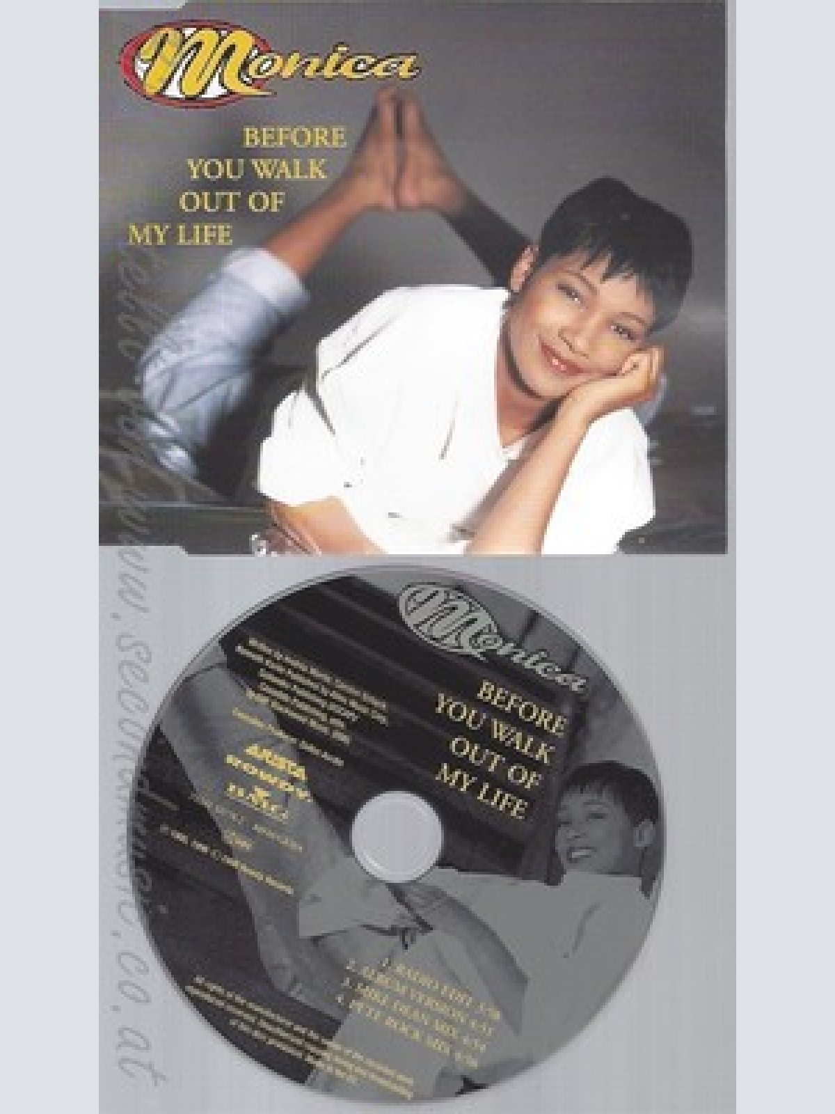 CD--MONICA -  - - SINGLE -- BEFORE YOU WALK OUT OF MY LIFE