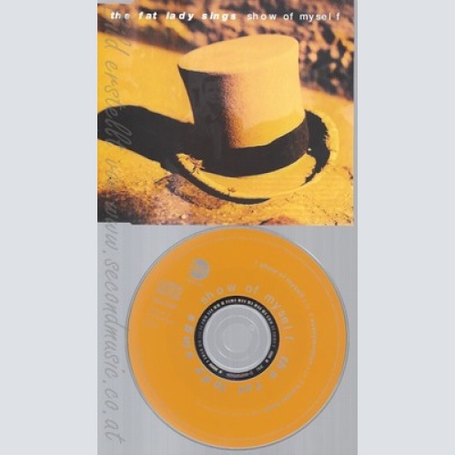 CD--THE FAT LADY SINGS - SINGLE -- SHOW OF MYSELF