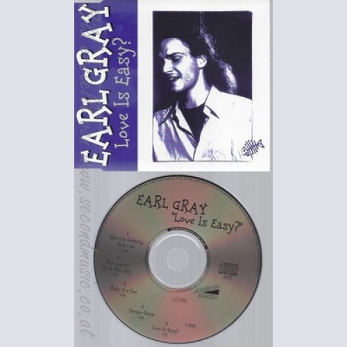 CD--EARL GRAY--LOVE IS EASY