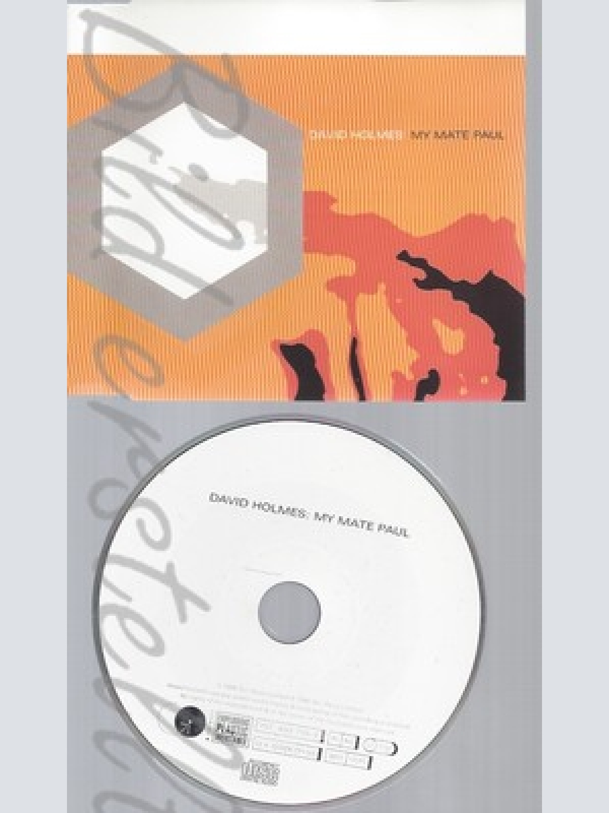 CD--DAVID HOLMES -- --- *MY MATE PAUL*