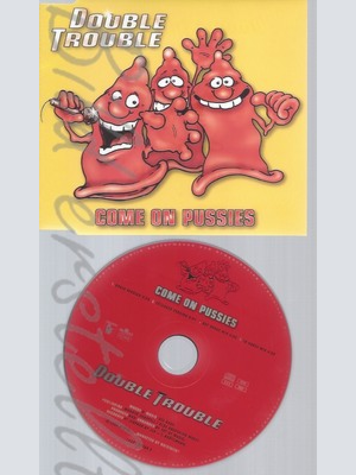 CD--DOUBLE TROUBLE -- --- COME ON PUSSIES