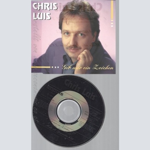 CD--CHRIS LUIS--GIB MIR EIN ZEICHEN