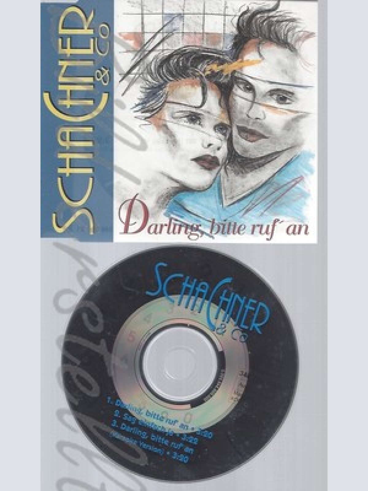 CD--SCHACHNER & CO -- --- DARLING, BITTE RUF' AN