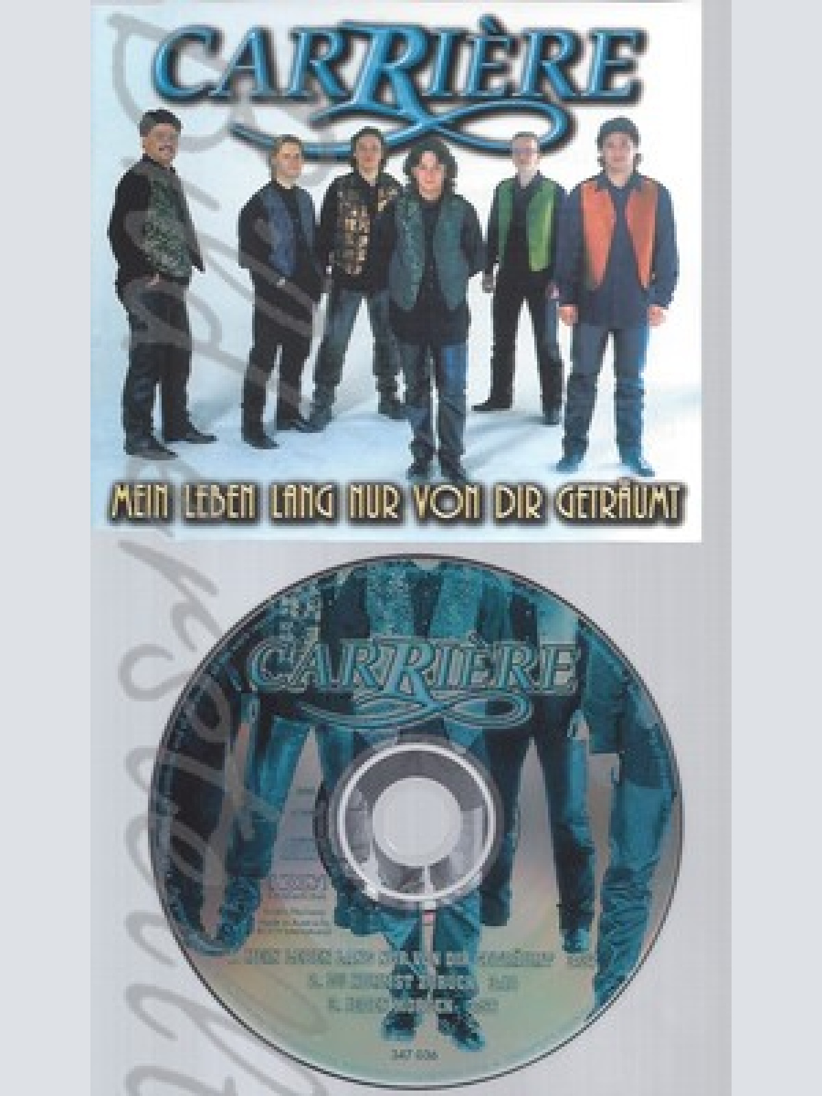 CD-- CARRIERE -- --- MEIN LEBEN LANG NUR VON DIR GETRAEUMT