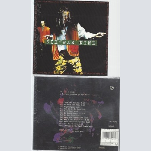 CD--SIX WAS NINE -- -- A FEW BOLD STROKES OF THE BRUS