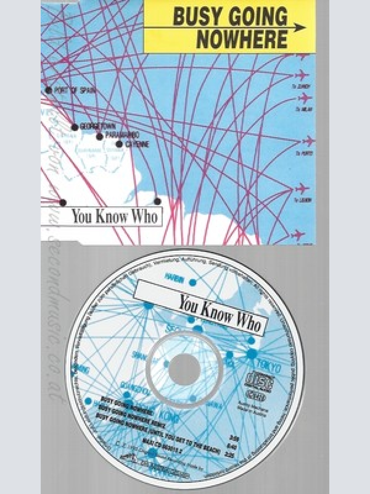 CD--YOU KNOW WHO -- --- BUSY GOING NOWHERE --MAXI