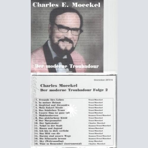 CD--CHARLES E MOECKEL--DER MODERNE TROUBADOUR
