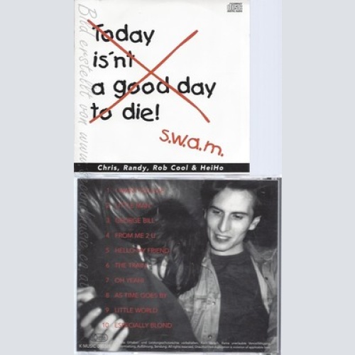 CD--SWAM--TODAY IS'NT A GOOD DAY TO DIE