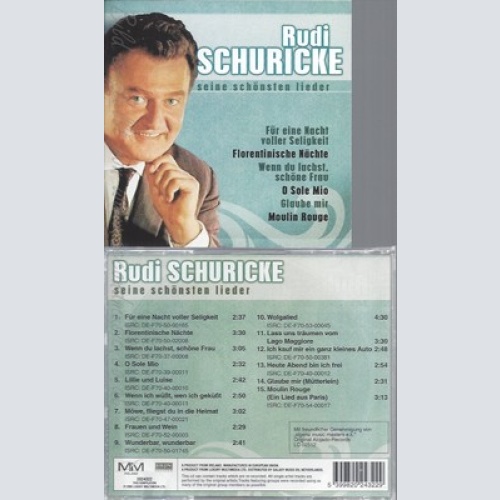 CD--RUDI SCHURICKE -- -- SEINE SCHOENSTEN LIEDER