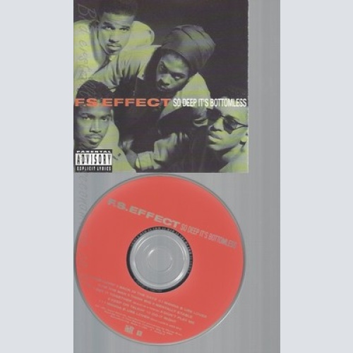 CD--F.S. EFFECT -- --- SO DEEP ITS BOTTOMLESS