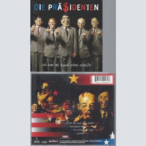 CD--FALSCHE PRAESIDENTEN -- --- ICH WAR ALS KIND SCHON SCHEISS