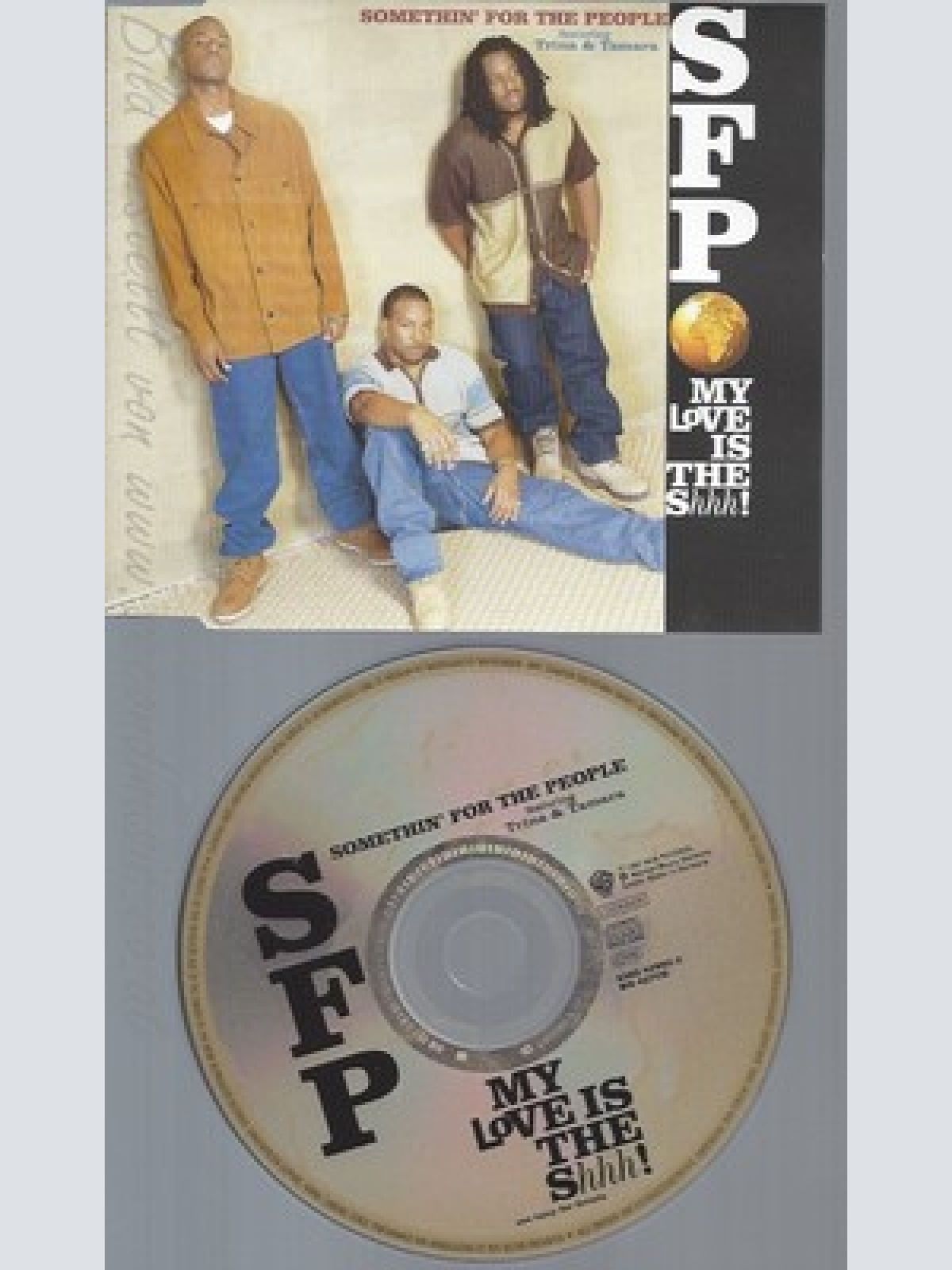 CD--SOMETHING FOR THE PEOPLE -- --- MY LOVE IS THE SHHH!