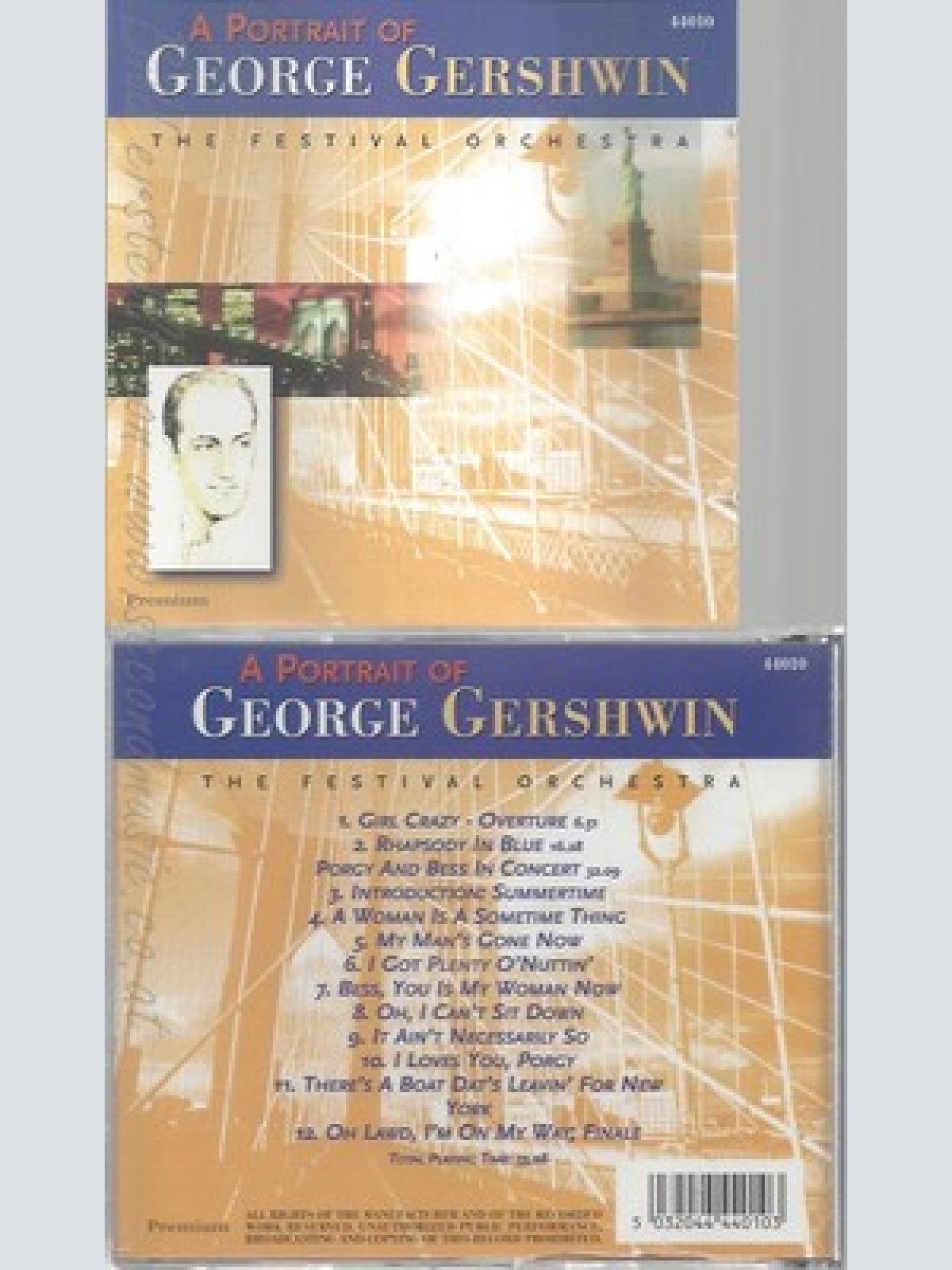 CD--FESTIV.ORCH. -- -- A PORTRAIT OF GEORGE GERSHWIN